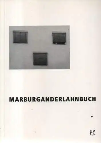 Folckers, Nils (Hrsg.): Marburganderlahnbuch. 