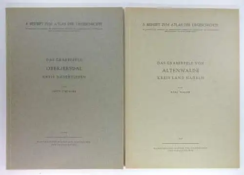 Tischler, Fritz / Waller, Karl: Konvolut "Beiheft zum Altlas der Urgeschichte" - 3 Titel:1.: Tischler: Das Gräberfeld Oberjersdal, Kreis Haldersleben. 11 S., 22 Tafeln. 4...