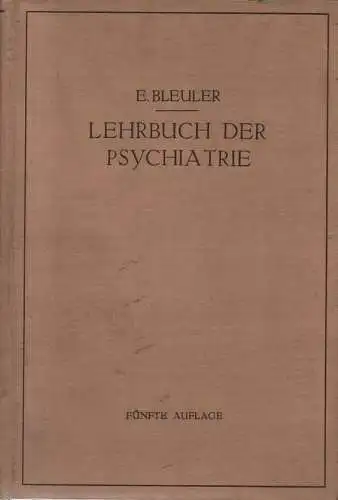 Bleuler, Eugen: Lehrbuch der Psychiatrie. 