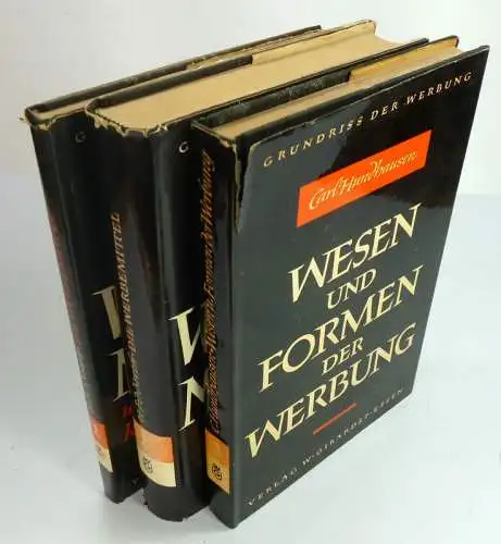 Kropff, Hanns Ferdinand Josef / Hundhausen, Carl: Die Werbemittel und ihre psychologische, künstlerische und technische Gestaltung. 1. Aufl. 1953 + 2. Aufl. 1961 + Wesen und Formen der Werbung. (insg. 3 Bde.). (Grundriss der Werbung ; 2 + 3). 
