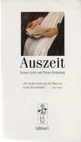 (Div. Autoren): Auszeit. Neuere Lyrik zum Thema Besinnung ; Gedichte.