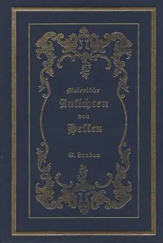 Landau, Georg: Malerische Ansichten von Hessen. (Weidlich-Reprints). 