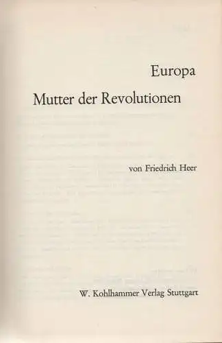 Heer, Friedrich: Europa, Mutter der Revolutionen. 