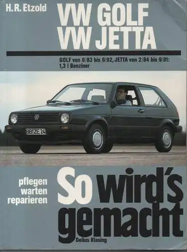 (Ohne Autor): So wird's gemacht. Pflegen - Warten- Reparieren. Bd. 43., VW Golf, VW Jetta. 