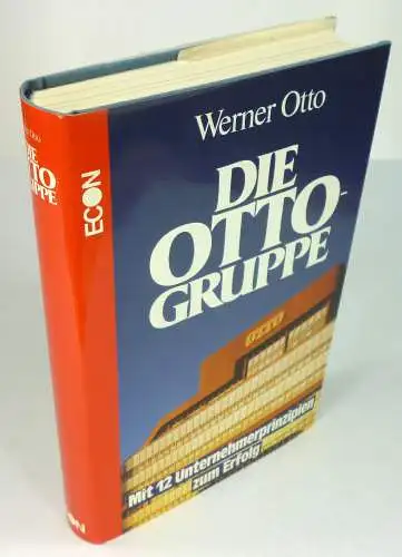 Otto, Werner: Die Otto-Gruppe. Der Weg zum Großunternehmen. 