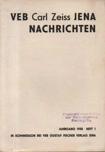 VEB Carl Zeiss Jena (Hrsg.): Jena-Nachrichten. Jahrgang 1958, Heft 1 (apart).