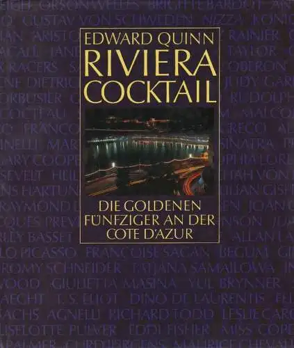 Quinn, Edward: Riviera-Cocktail: die goldenen Fünfziger an der Cote d'Azur. 