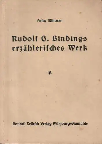 Millotat, Heinz: Rudolf G. Bindings erzählerisches Werk. 