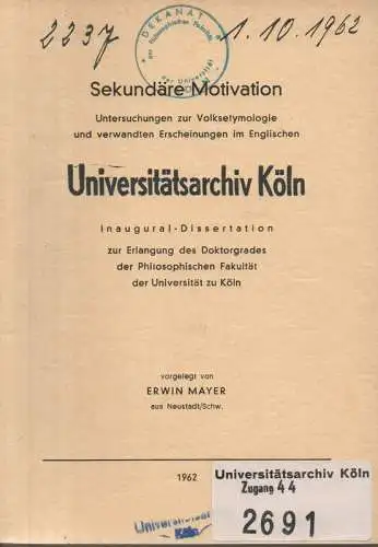 Mayer, Erwin: Sekundäre Motivation: Untersuchgn zur Volksetymologie u. verwandten Erscheinungen im Englischen. (Diss.). 