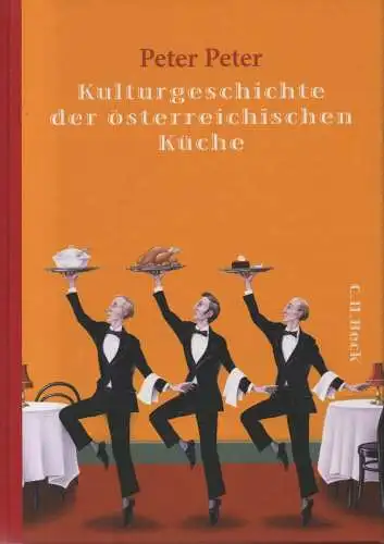 Peter, Peter: Kulturgeschichte der österreichischen Küche. 