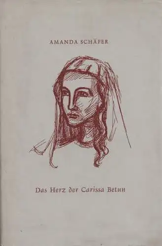 Schäfer, Amanda: Das Herz der Carissa Betun. 