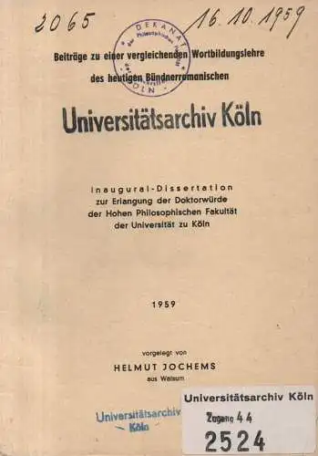 Jochems, Helmut: Beiträge zu einer vergleichenden Wortbildungslehre des heutigen Bündnerromanischen. >Dissertation