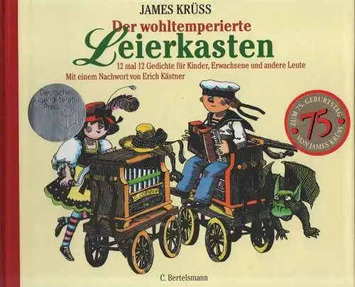 Krüss, James: Der wohltemperierte Leierkasten. 12 mal 12 Gedichte für Kinder, Eltern und andere Leute. 