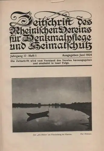 (Div. Autoren): Zeitschrift des Rheinischen Vereins. für Denkmalpflege und Heimatschutz Jahrgang 17, 1924. Heft 1 (apart). 