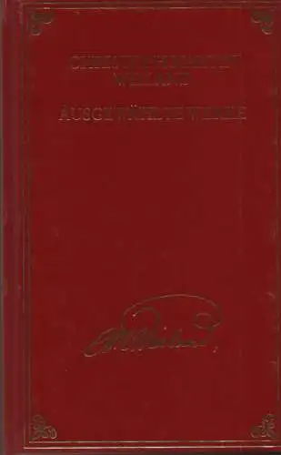 Wieland, Christoph Martin: Ausgewählte Werke.