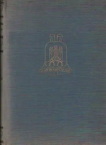 Mindt, Erich [ (Hrsg.): Olympia 1936: die 9. Olympischen Spiele Berlin und die 4. Olympischen Winterspiele Garmisch-Partenkirchen. 