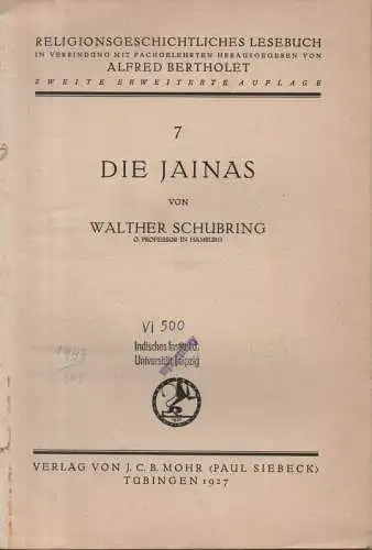 Schubring, Walther: Die Jainas. (Religionsgeschichtliches Lesebuch ; 7). 