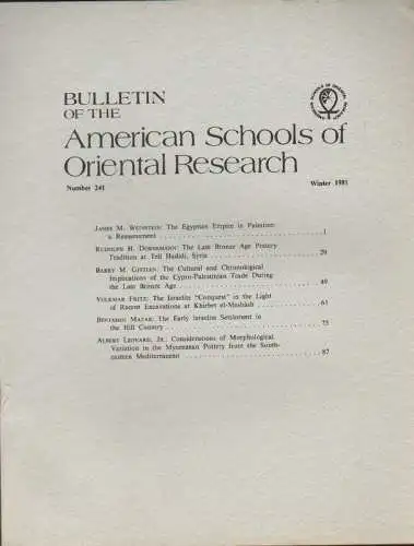 The American Schools of Oriental Research (Hrsg.): Bulletin of the American Schools of Oriental Research. Number 241, Winter 1981. (BASOR). 