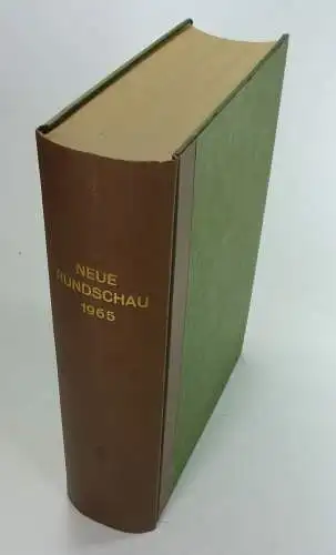 Mann, Golo / Hartung, Rudolf u.a. (Hg.): Neue Rundschau. Jahrgang 1965. Begründet von S. Fischer Verlag im Jahre 1890. Kompletter Jahrgang, gebunden. 