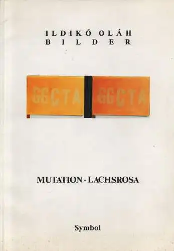 OLAH, ILDIKO [Illustration]: Bilder. OLAH, ILDIKO. (Ausstellungskatalog). 