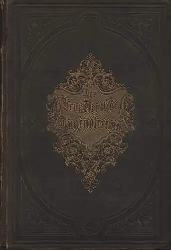 Hoffmann, Franz (Hrsg.): Franz Hoffmann's neuer deutscher Jugendfreund : für Unterhaltung und Veredlung der Jugend Jahrgang 1882 (Bd.37). 