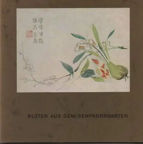 Exner, Walter (Hrsg.): Blüten aus dem Senfkorngarten. Chinesische Farbholzschnitte. (Siebenberg-Faltbuch 1). 