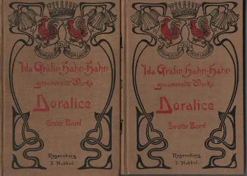 Hahn-Hahn, Ida Gräfin: Doralice. Ein Familiengemälde aus der Gegenwart.  1. Bd. + 2 Bd. (in 2 Bde.). (Gesammelte Werke / 1. Serie. 3. u. 4. Bd.). 