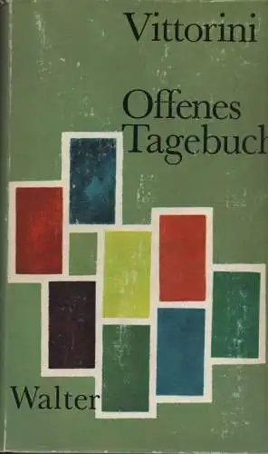 Vittorini, Elio: Offenes Tagebuch ; 1929 bis 1959. 