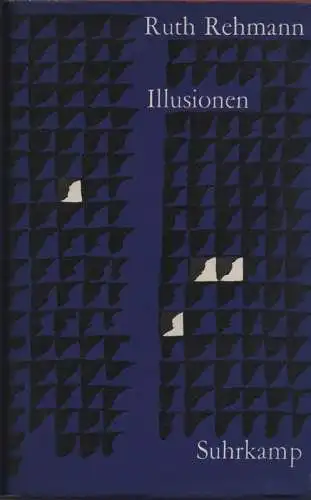 Rehmann, Ruth: Illusionen. Roman. 