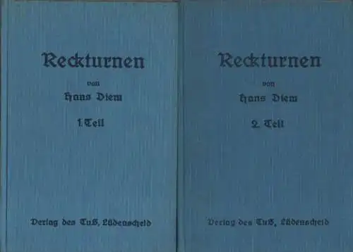 Diem, Hans: Reckturnen. Von d. Bewegungsschule zum Leistungsturnen. Ein Lehrgang f. d. Turnlehrer, Turnwart, Vorturner u. Turner u. die, die es werden wollen. Bd.1 + Bd.2 (in 2 Bde.). 