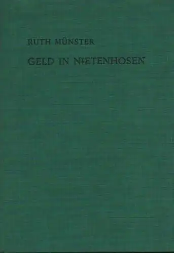 Münster, Ruth: Geld in Nietenhosen. Jugendliche als Verbraucher. 