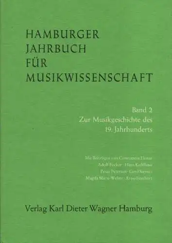 Floros, Constantin (Hrsg.): Zur Musikgeschichte des 19. Jahrhunderts. (Hamburger Jahrbuch für Musikwissenschaft ; 2). 