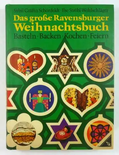 (Div. Autoren): Weihnachten.(Vintage). Konvolut v. 9 Büchern + 1 Prospekt Basteln. Lieder, Geschichten.1. Das große Ravensburger Weihnachtsbuch. Basteln. Backen. Kochen. Feiern. O. Maier Vlg. 1972.. 