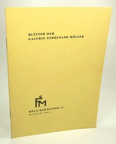 (ohne Autor): Theodor Bally. Arbeiten aus 1952 - 1953. Ausstellung 23. Februar 1954 bis 20. März 1954. (Blätter der Galerie Ferdinand Möller. Neue Folge 1954. Heft 13). 