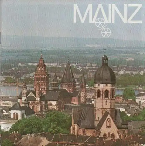 Stadtverwaltung Mainz (Hrsg.): Mainz. Reiseprospekt (um 1975).