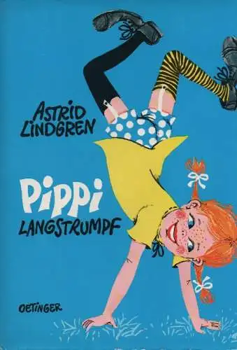 Lindgren, Astrid: Pippi Langstrumpf. (Mit Bildern von Rolf Rettich). (Alle drei Pippi-Bde. in 1 Bd.). 