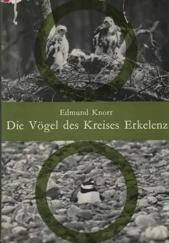 Knorr, Edmund: Die Vögel des Kreises Erkelenz. Ein Beitrag zur Vogelfauna des Niederrheins. (Schriftenreihe des Landkreises Erkelenz ; 2). 