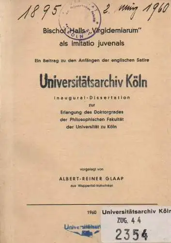 Glaap, Albert-Reiner: Bischof Halls "Virgidemiarum" als Imitatio Juvenals: ein Beitrag zu den Anfängen der englischen Satire. (Dissertation). 