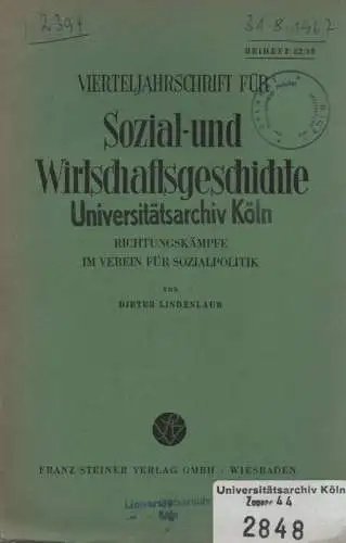 Lindenlaub, Dieter: Richtungskämpfe im Verein für Sozialpolitik: Wissenschaft und Sozialpolitik im Kaiserreich vornehmlich vom Beginn des "Neuen Kurses" bis zum Ausbruch des ersten Weltkrieges (1890 - 1914).Teil 1 + 2 (in 1 Bd.). (Dissertation). 