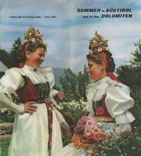 Provinzialverband für Fremdenverkehr Bolzano/Bozen (Hrsg.): Tiroler Etschland. Sommer in Südtirol und in den Dolomiten. Reiseprospekt, (um 1962).