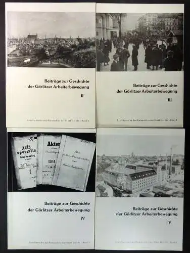 Rat der Stadt Görlitz (Hrsg.): Beiträge zur Geschichte der Görlitzer Arbeiterbewegung. Bände II V. Band II: Rudolf Gottschol / Annelies Gottschol: Die Görlitzer Arbeiterbewegung in.. 
