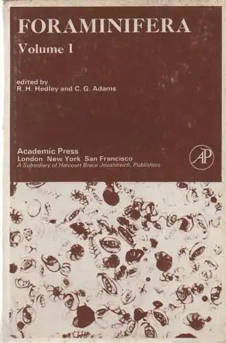 Hedley, Ronald H. (Hrsg.): Foraminifera. Vol.1. 