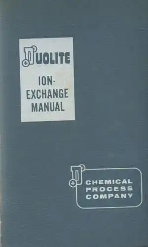 Chemical Process Company (Hrsg.): Duolite ion-exchange manual. 