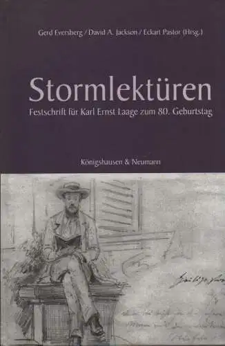 Eversberg, Gerd (Hrsg.): Stormlektüren. Festschrift für Karl Ernst Laage zum 80. Geburtstag. 