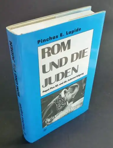 Lapide, Pinchas E: Rom und die Juden. 