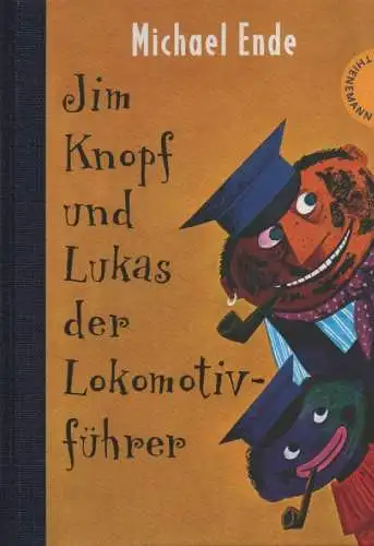 Ende, Michael: Jim Knopf und Lukas der Lokomotivführer. 