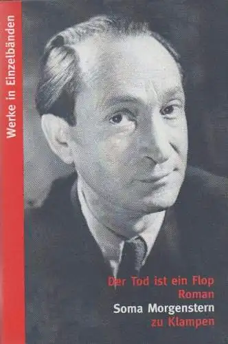 Morgenstern, Soma: Der Tod ist ein Flop. Roman. 