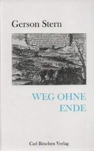 Stern, Gerson: Weg ohne Ende. Ein jüdischer Roman. (Hrsg. mit einem Nachw. und einem Glossar von Friedrich Voit). 