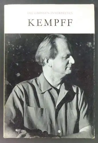 Gavoty, Bernard: Wilhelm Kempff. Porträt von Roger Hauert. (Die grossen Interpreten). 