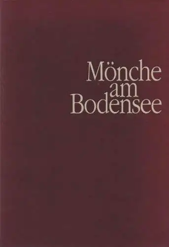 Borst, Arno: Mönche am Bodensee ; 610 - 1525. 